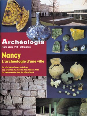 Hors série 11 - Nancy : l'archéologie d'une ville