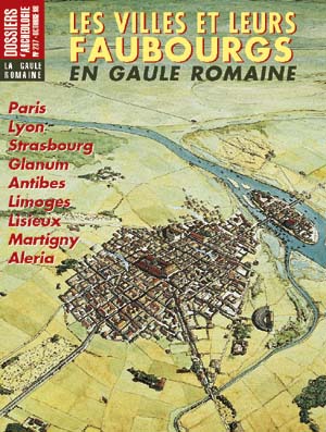 Les villes et leurs faubourgs en Gaule romaine