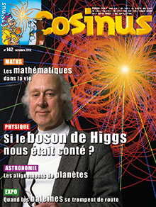 Si le boson de Higgs nous était conté ?
